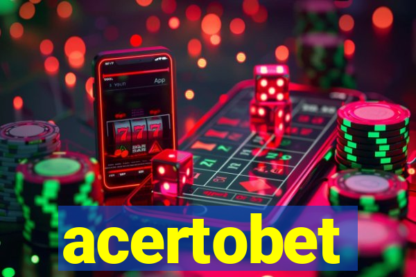 acertobet