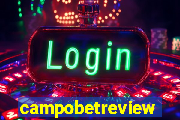 campobetreview