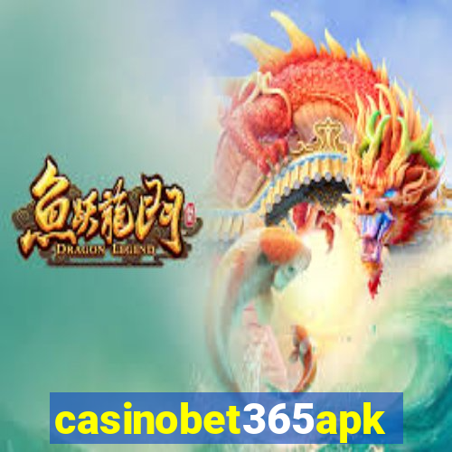 casinobet365apk