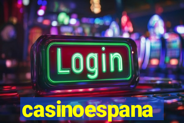 casinoespana