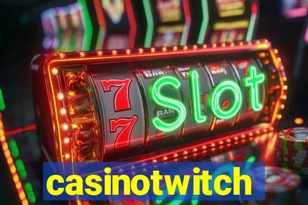 casinotwitch