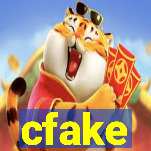 cfake