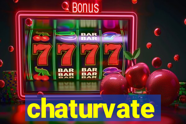 chaturvate