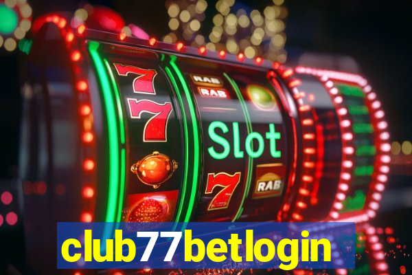 club77betlogin