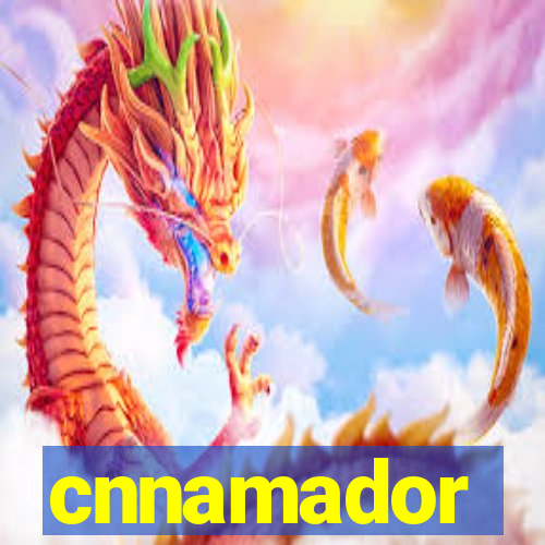 cnnamador