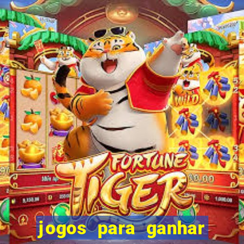 jogos para ganhar dinheiro sem precisar depositar