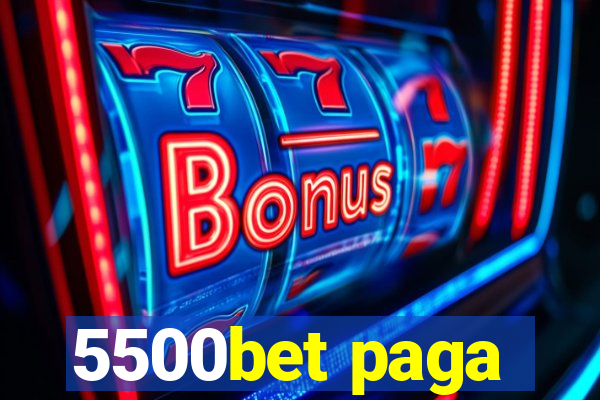 5500bet paga