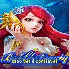 zz66 bet é confiável