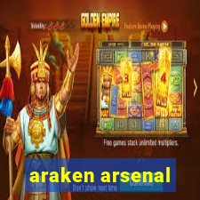 araken arsenal