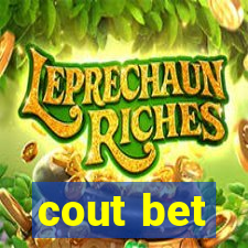 cout bet