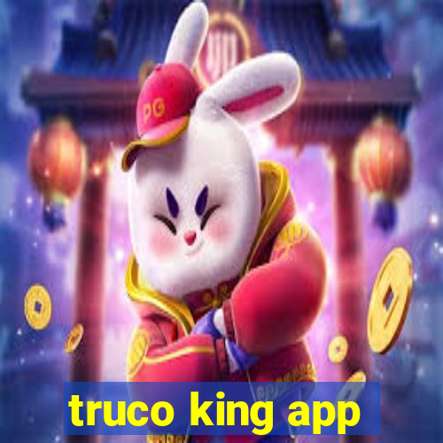 truco king app