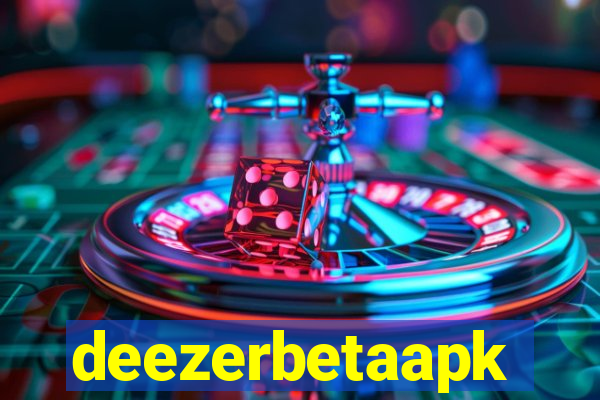 deezerbetaapk