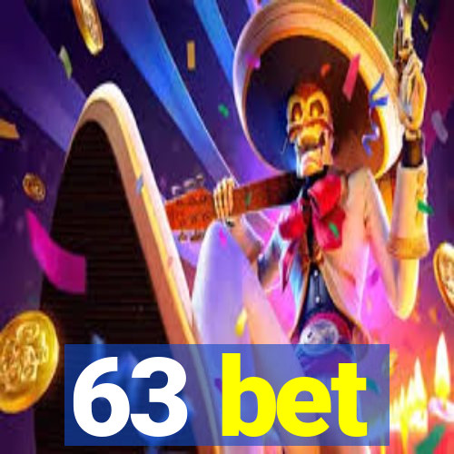 63 bet