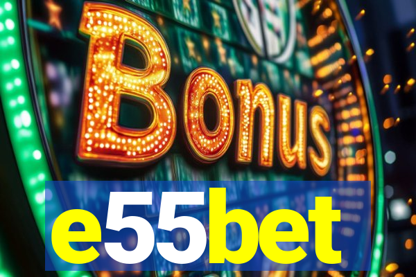 e55bet