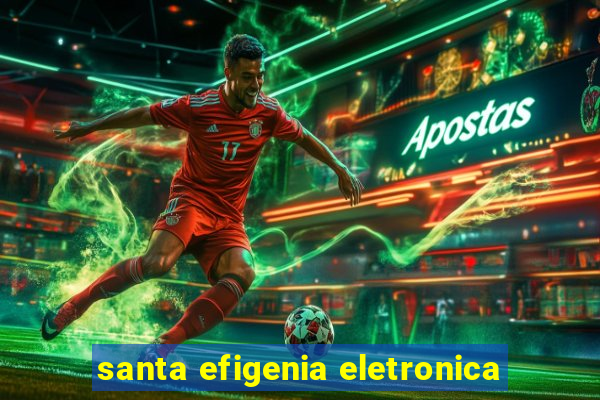 santa efigenia eletronica