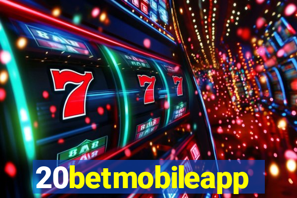 20betmobileapp