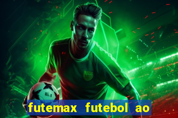 futemax futebol ao vivo hd