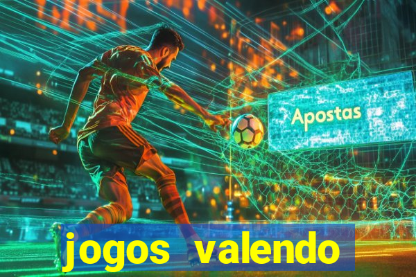 jogos valendo dinheiro online