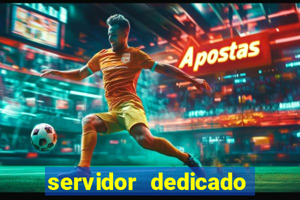 servidor dedicado para jogos brasil