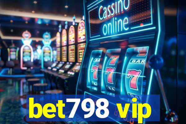 bet798 vip