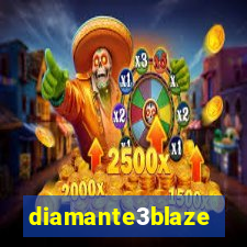 diamante3blaze