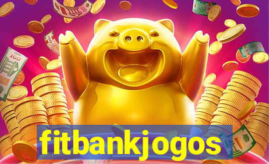 fitbankjogos