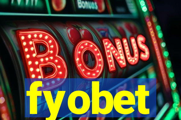 fyobet