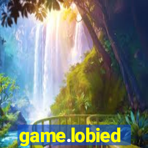 game.lobied