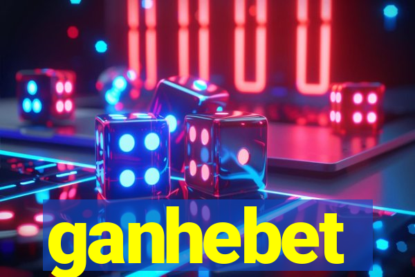 ganhebet