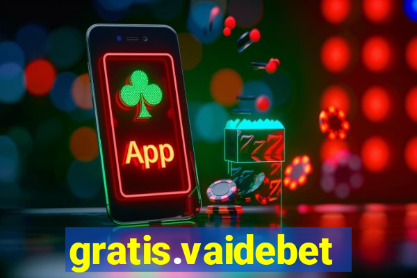 gratis.vaidebet