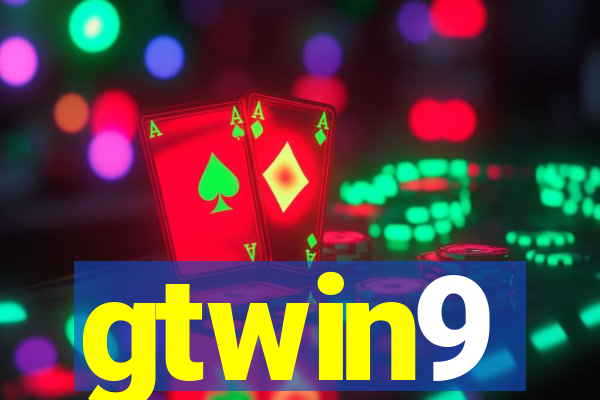 gtwin9