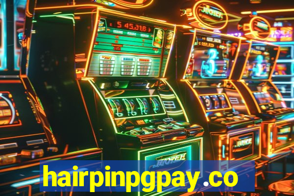 hairpinpgpay.com