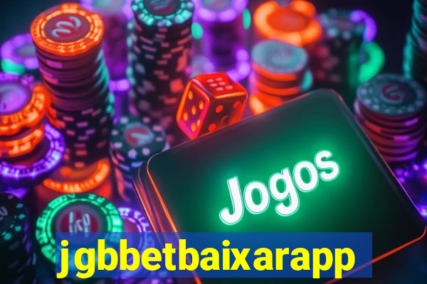 jgbbetbaixarapp