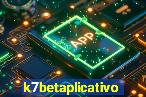 k7betaplicativo