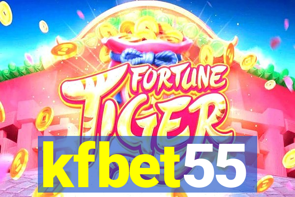 kfbet55