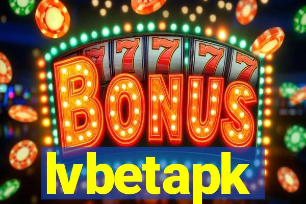 lvbetapk