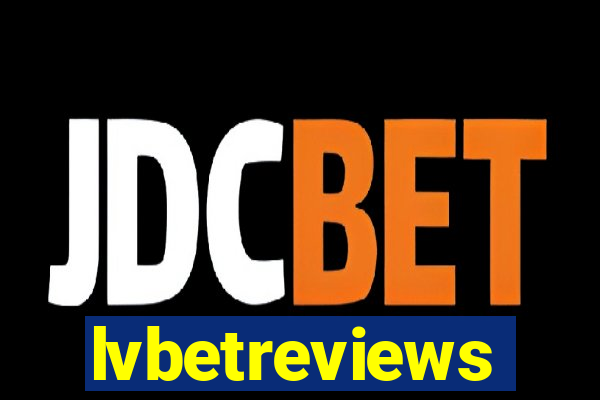 lvbetreviews