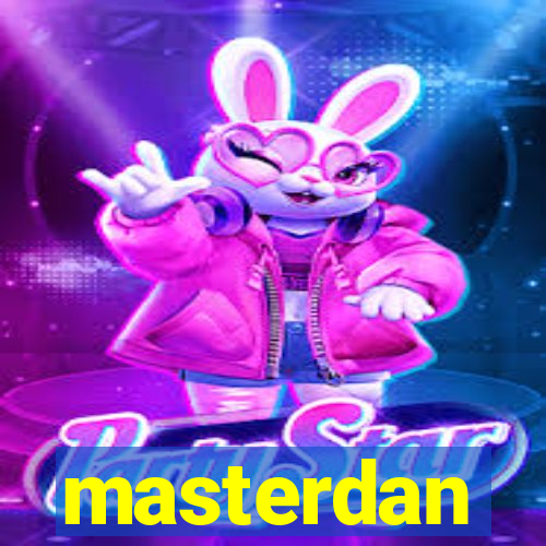 masterdan