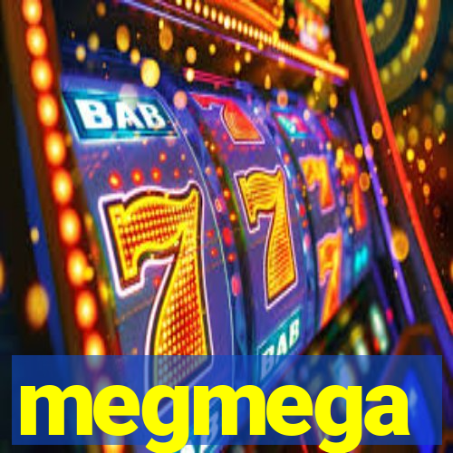 megmega