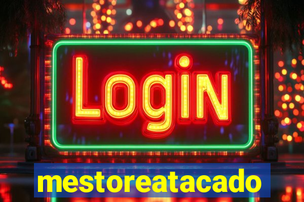 mestoreatacado