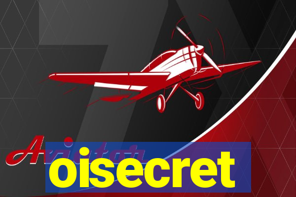 oisecret