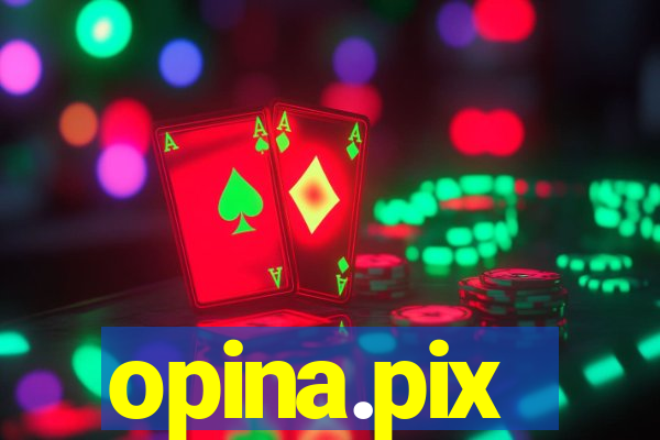 opina.pix