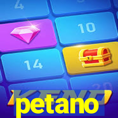 petano