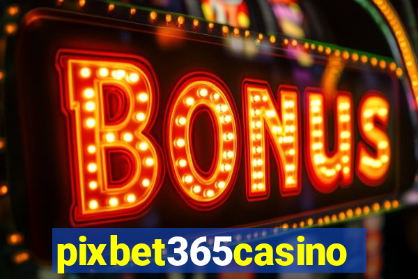 pixbet365casino