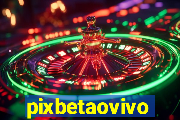 pixbetaovivo