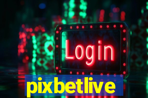 pixbetlive