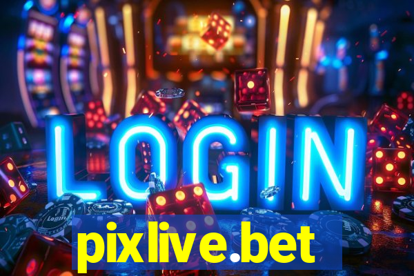 pixlive.bet