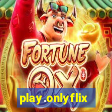 play.onlyflix