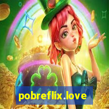 pobreflix.love