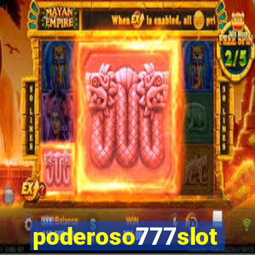 poderoso777slots.com